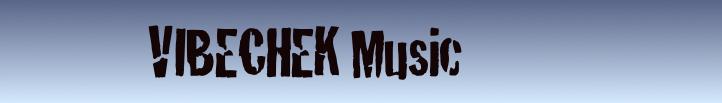              VIBECHEK Music