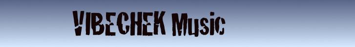              VIBECHEK Music