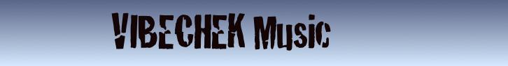               VIBECHEK Music
