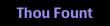 Thou Fount