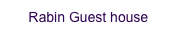 Rabin Guest house