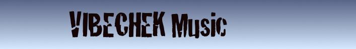             VIBECHEK Music